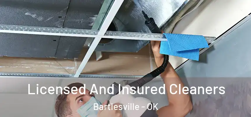  Licensed And Insured Cleaners Bartlesville - OK